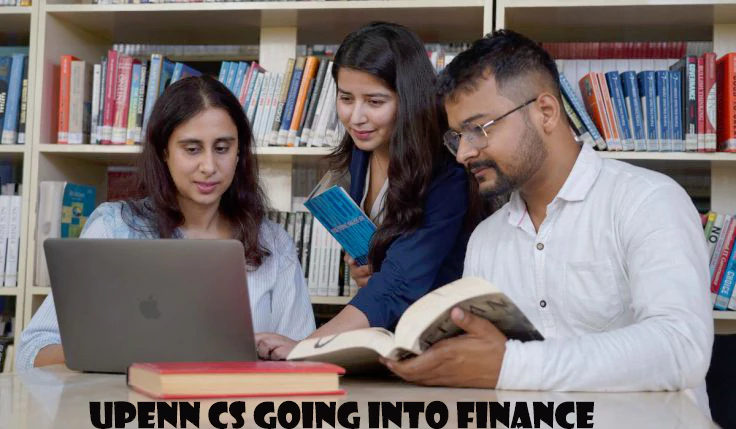 Upenn CS Going Into Finance