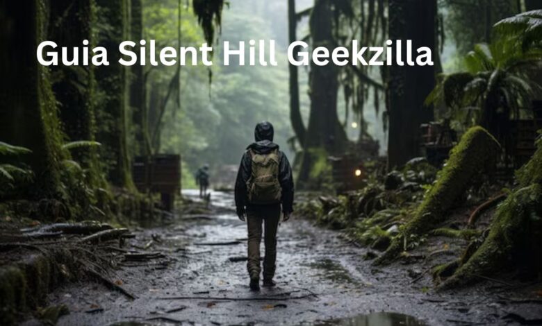 Guia Quiet Hill Geekzilla